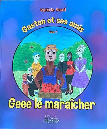 Gaston et ses amis - Tome 1 - Geee le maraîcher