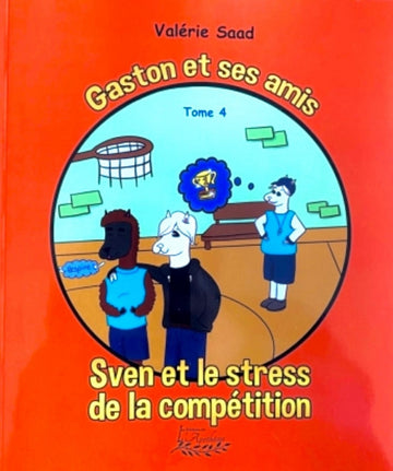 Gaston et ses amis - Tome 4 - Sven et le stress de la compétition